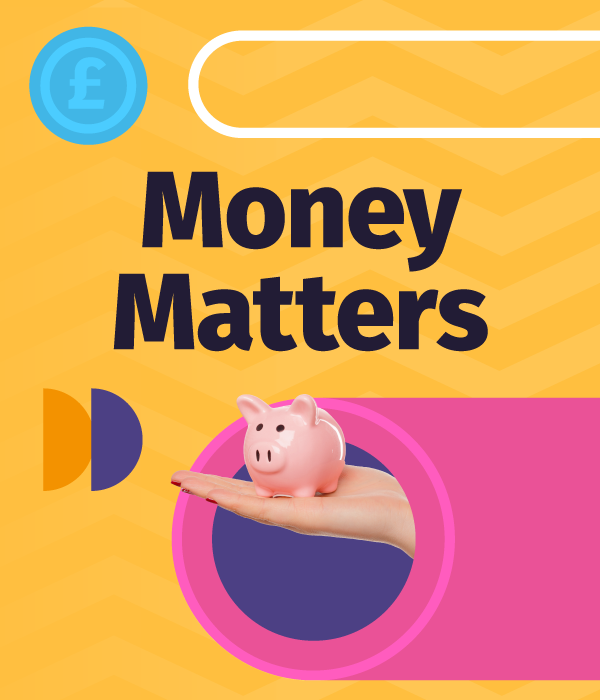 yellow background with a piggy bank graphic that says Money Matters